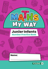 Maths My Way - Junior Infants - Number Practice Book Only by Folens on Schoolbooks.ie