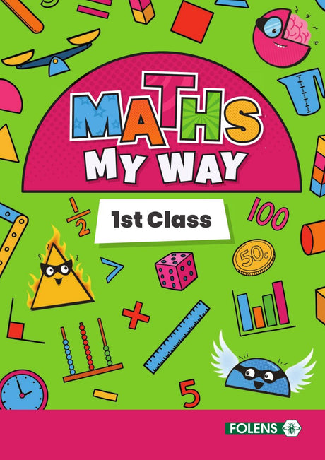 Maths My Way - 1st Class by Folens on Schoolbooks.ie