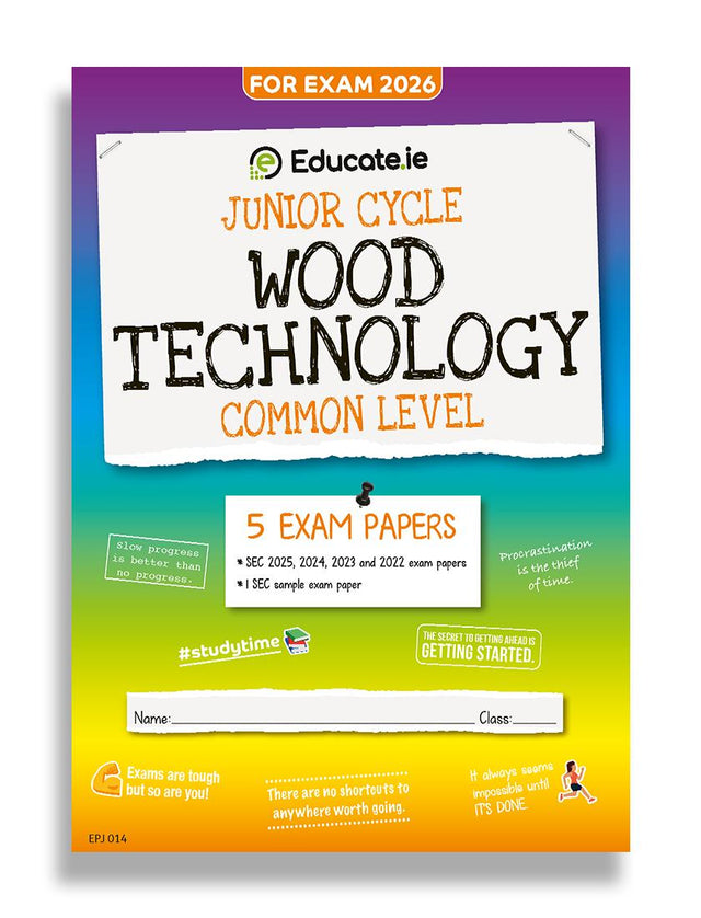 Educate.ie - Exam Papers - Junior Cycle - Wood Technology - Common Level - Exam 2026 by Educate.ie on Schoolbooks.ie