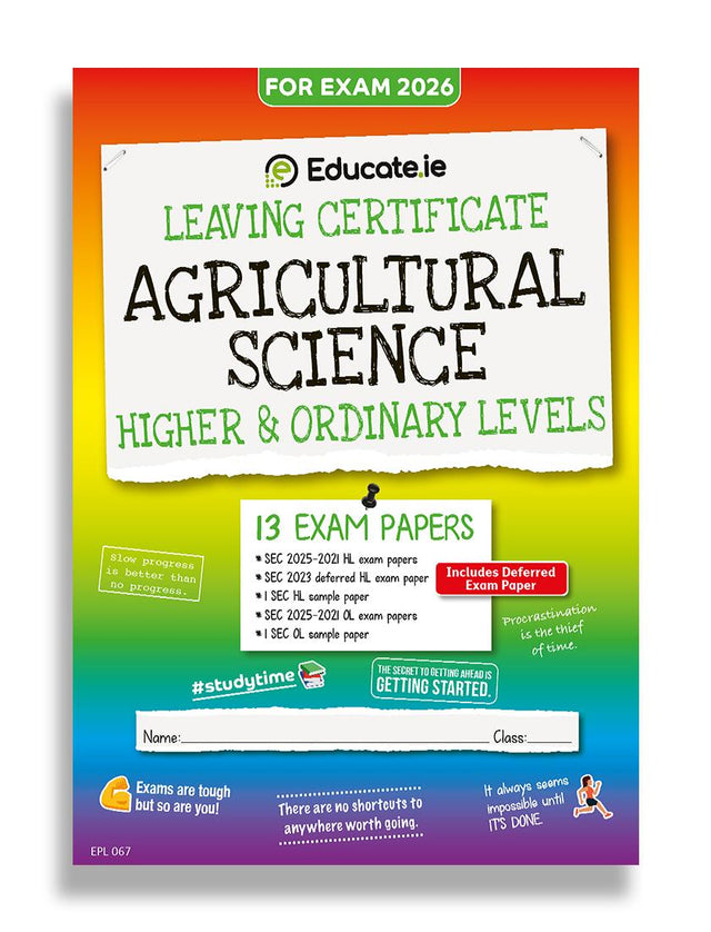 Educate.ie - Exam Papers - Leaving Cert - Agricultural Science - Higher & Ordinary Level - Exam 2026 by Educate.ie on Schoolbooks.ie