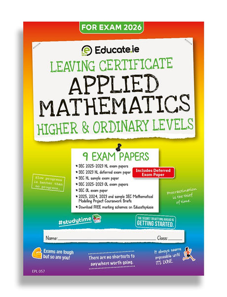 Educate.ie - Exam Papers - Leaving Cert - Applied Mathematics - Higher & Ordinary Level - Exam 2026 by Educate.ie on Schoolbooks.ie