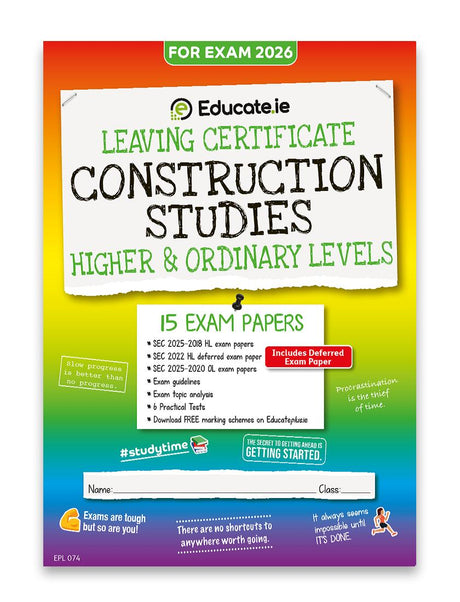 Educate.ie - Exam Papers - Leaving Cert - Construction Studies - Higher & Ordinary Level - Exam 2026 by Educate.ie on Schoolbooks.ie