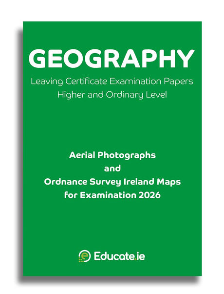 ■ Educate.ie - Exam Papers - Leaving Cert - Geography - Higher Level - Exam 2026 by Educate.ie on Schoolbooks.ie