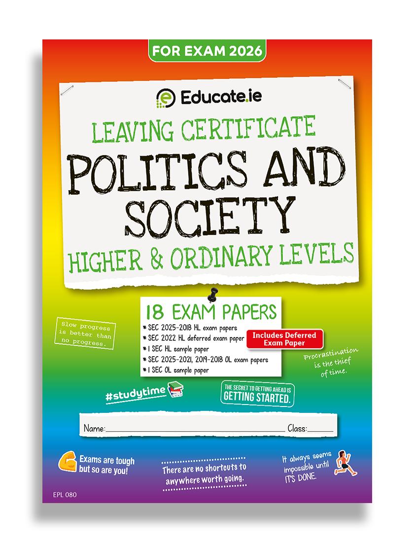 Educate.ie - Exam Papers - Leaving Cert - Politics and Society - Higher & Ordinary Level - Exam 2026 by Educate.ie on Schoolbooks.ie