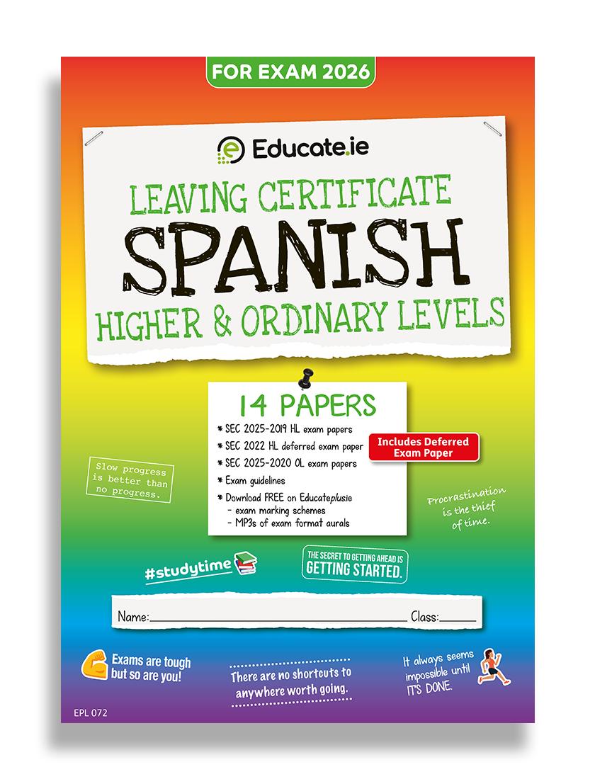 Educate.ie - Exam Papers - Leaving Cert - Spanish - Higher & Ordinary Level - Exam 2026 by Educate.ie on Schoolbooks.ie