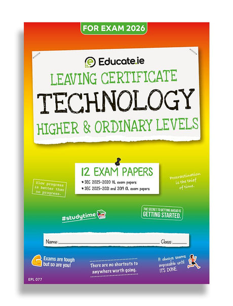Educate.ie - Exam Papers - Leaving Cert - Technology - Higher & Ordinary Level - Exam 2026 by Educate.ie on Schoolbooks.ie