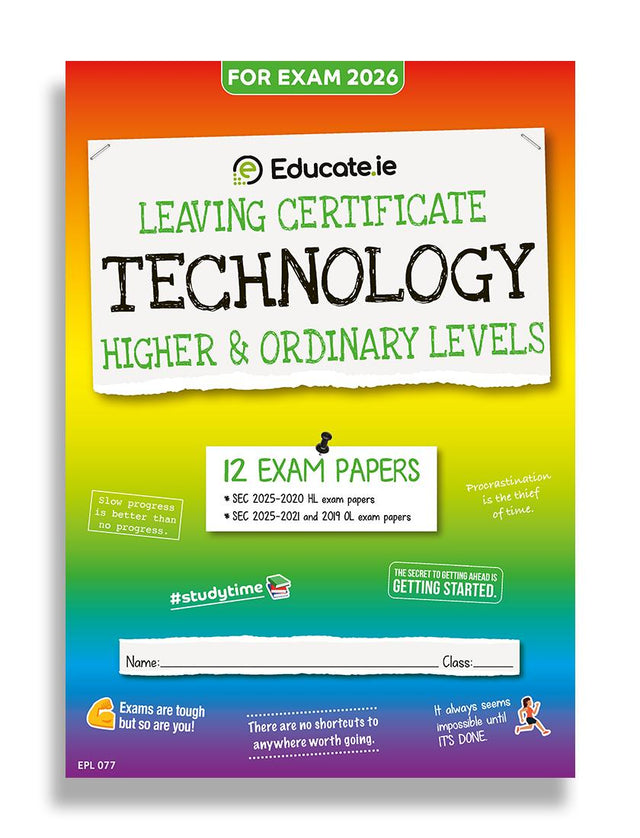 Educate.ie - Exam Papers - Leaving Cert - Technology - Higher & Ordinary Level - Exam 2026 by Educate.ie on Schoolbooks.ie