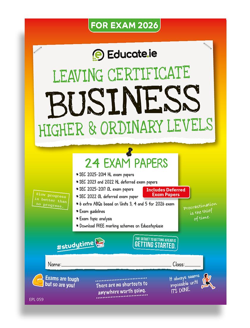 Educate.ie - Exam Papers - Leaving Cert - Business - Higher & Ordinary Level - Exam 2026 by Educate.ie on Schoolbooks.ie