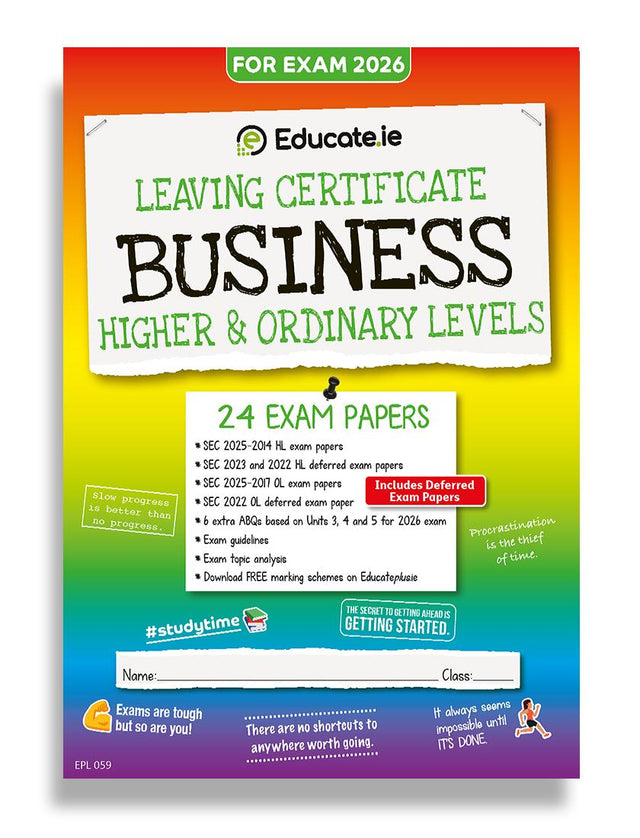 Educate.ie - Exam Papers - Leaving Cert - Business - Higher & Ordinary Level - Exam 2026 by Educate.ie on Schoolbooks.ie