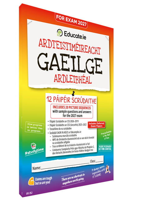 Educate.ie - Exam Papers - Leaving Cert - Gaeilge / Irish - Higher Level - Exam 2027 by Educate.ie on Schoolbooks.ie