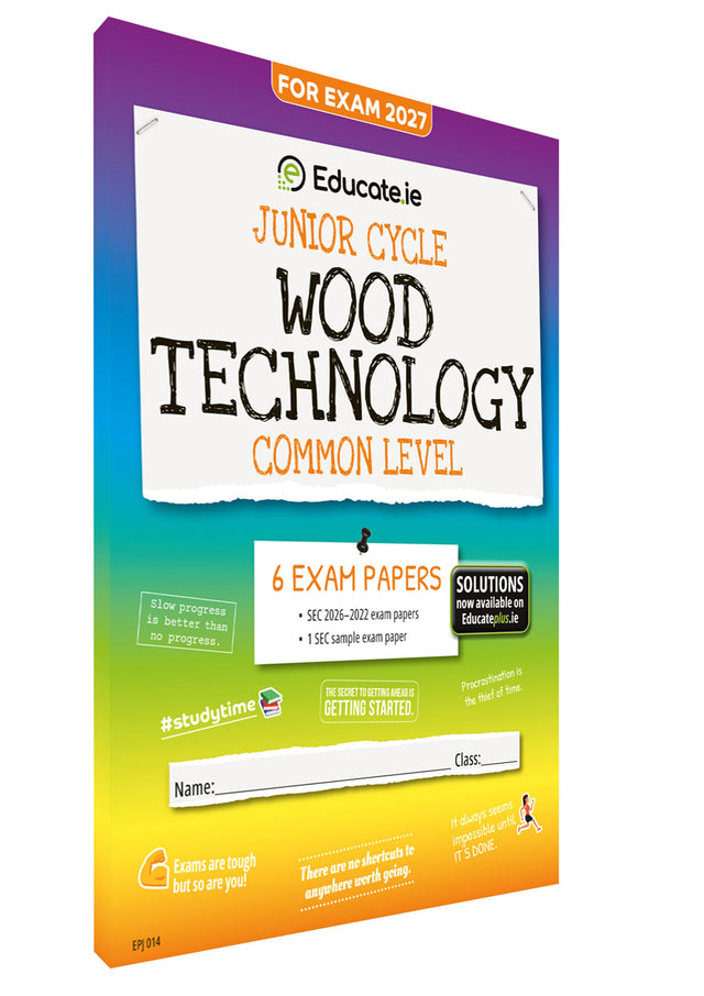 Educate.ie - Exam Papers - Junior Cycle - Wood Technology - Common Level - Exam 2027 by Educate.ie on Schoolbooks.ie
