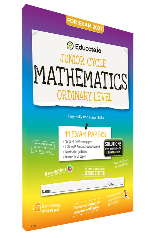 Educate.ie - Exam Papers - Junior Cycle - Maths - Ordinary Level - Exam 2027 by Educate.ie on Schoolbooks.ie