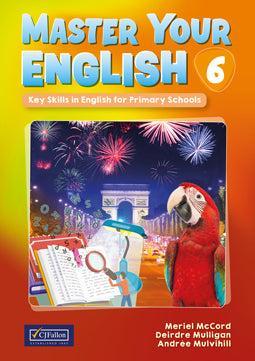 Master Your English 6 - 6th Class by CJ Fallon on Schoolbooks.ie