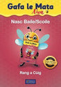 Gafa le Mata Nua - Rang a Cúig Nasc Baile/Scoile - New 2026 by CJ Fallon on Schoolbooks.ie