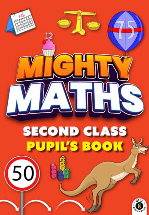 Mighty Maths - Pupils Book & Assessment Book - Set - 2nd Class by Gill Education on Schoolbooks.ie