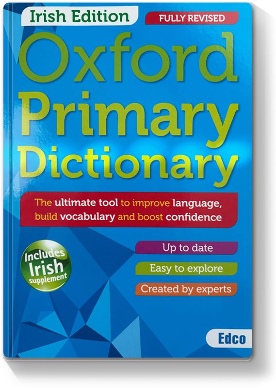 Edco - Oxford Primary Dictionary - Irish Edition - 2nd / New Edition (2024) by Edco on Schoolbooks.ie