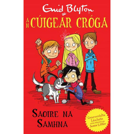 An Cúigear Cróga - Saoire na Samhna by Cló Iar-Chonnacht on Schoolbooks.ie