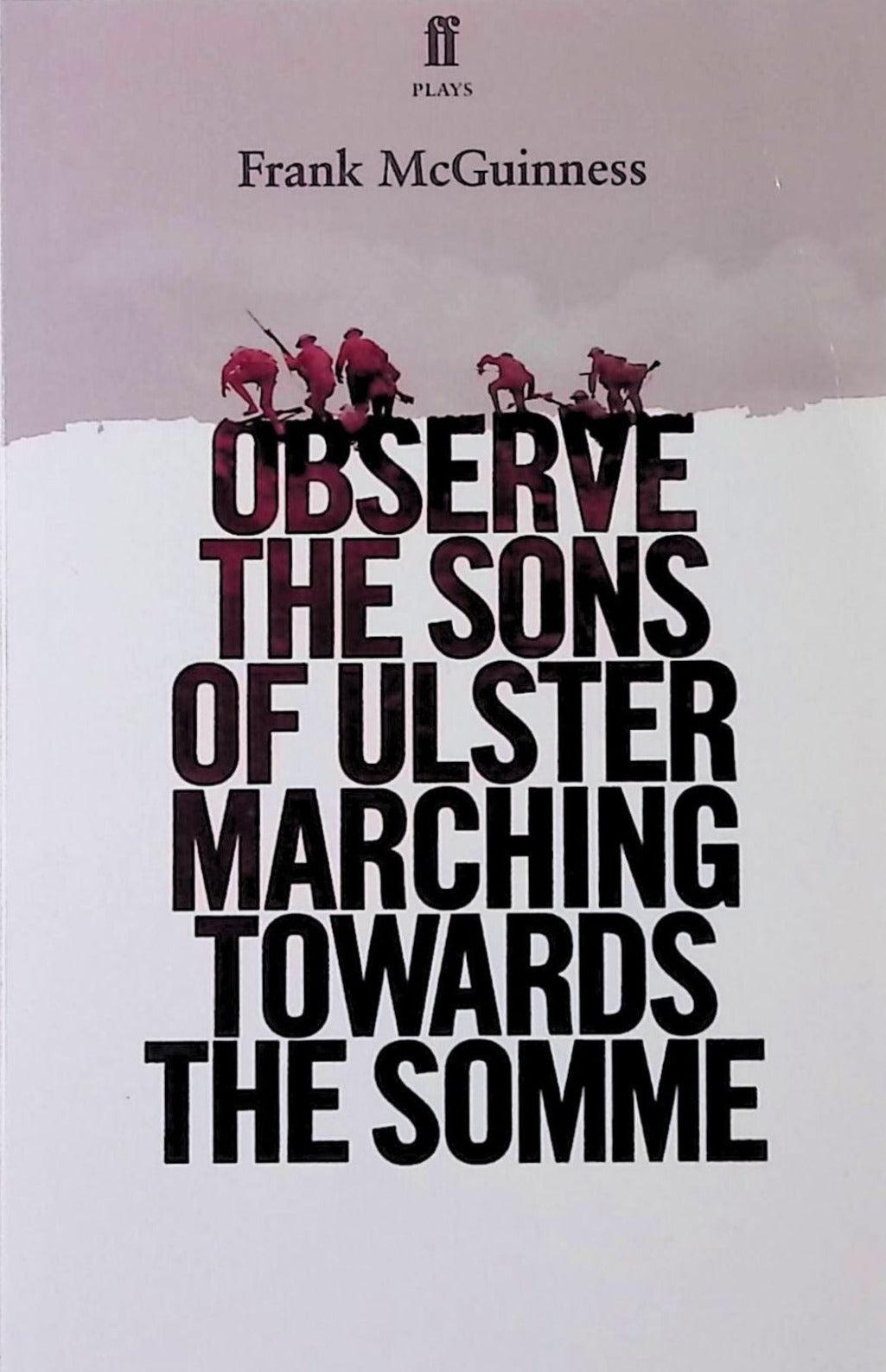 ■ Observe the Sons of Ulster Marching Towards the Somme by Faber & Faber on Schoolbooks.ie