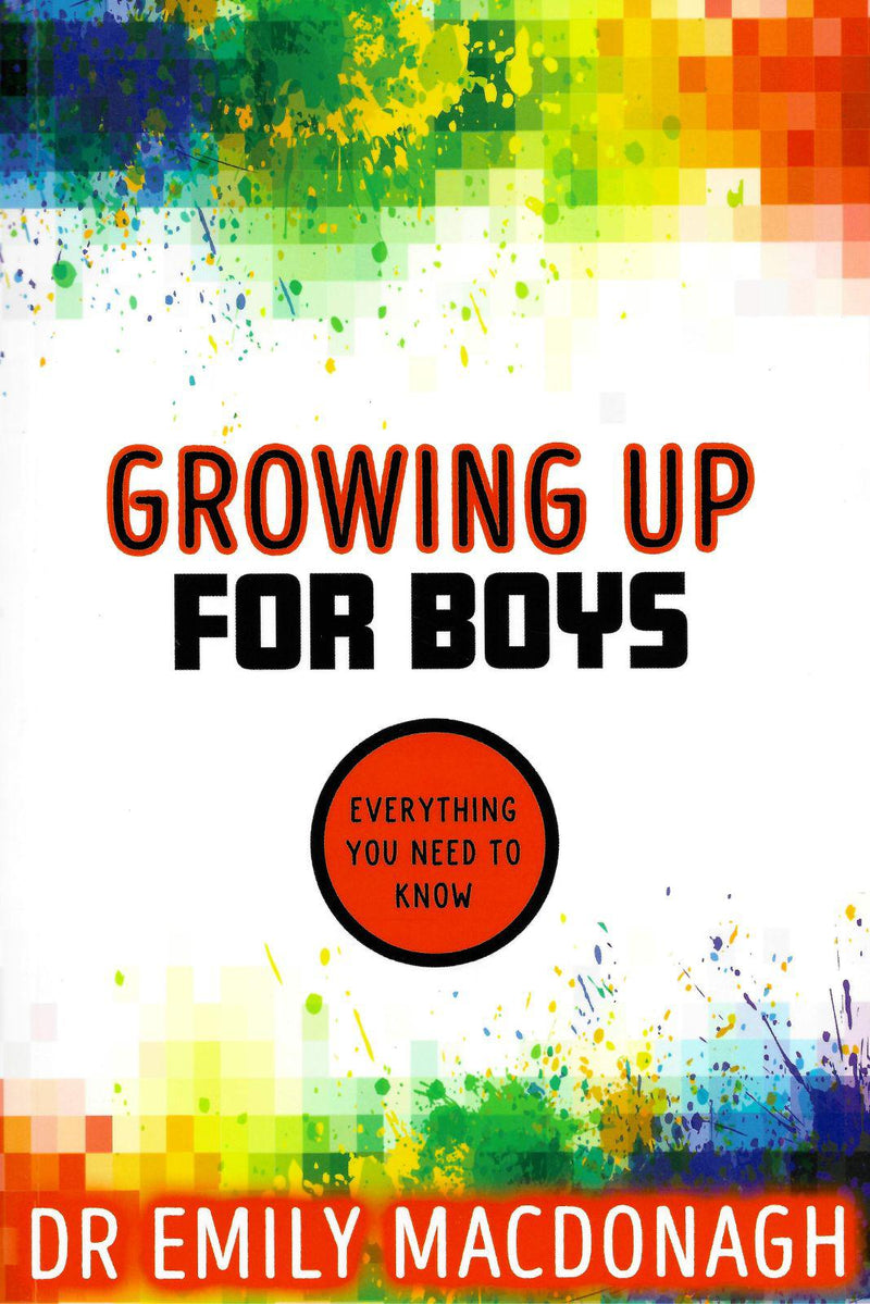 Growing Up for Boys - Everything You Need to Know by Scholastic on Schoolbooks.ie