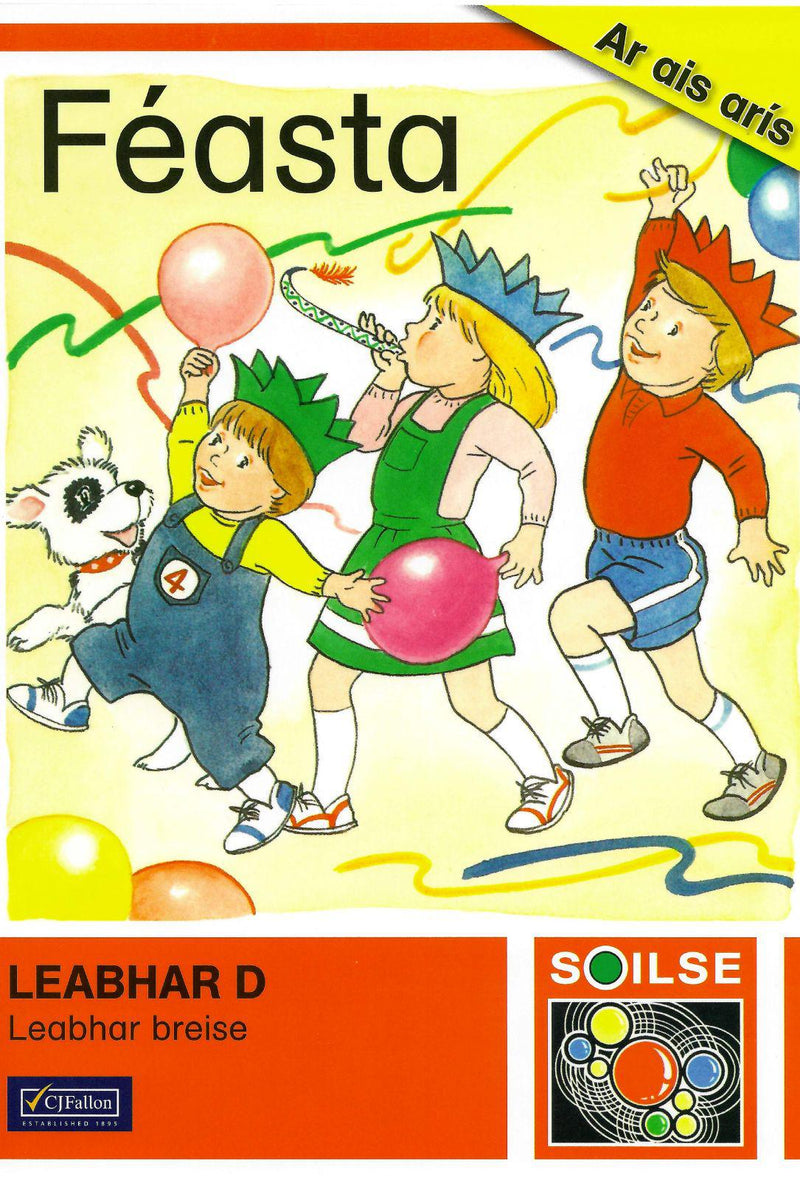 Soilse Leabhar D - Feasta by CJ Fallon on Schoolbooks.ie