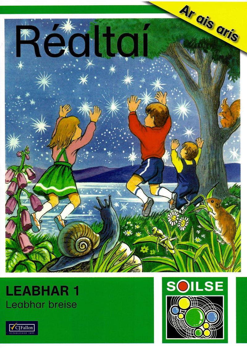 Soilse Leabhar 1 - Realtai by CJ Fallon on Schoolbooks.ie