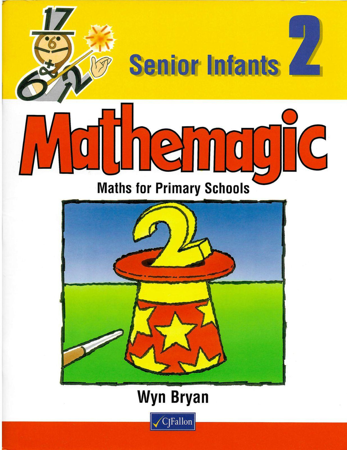 ■ Mathemagic - Senior Infants 2 by CJ Fallon on Schoolbooks.ie