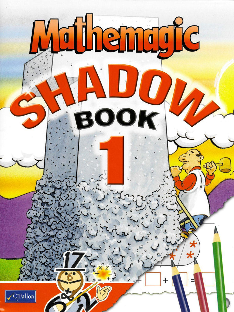 Mathemagic Shadow Book 1 by CJ Fallon on Schoolbooks.ie