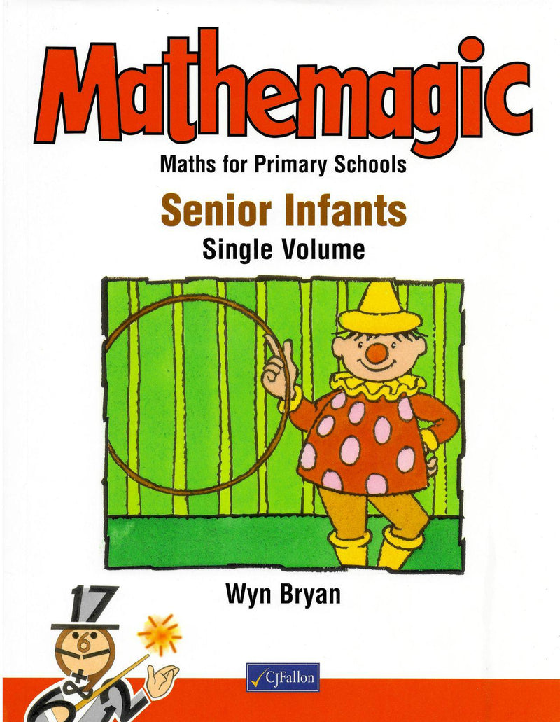 Mathemagic - Senior Infants by CJ Fallon on Schoolbooks.ie