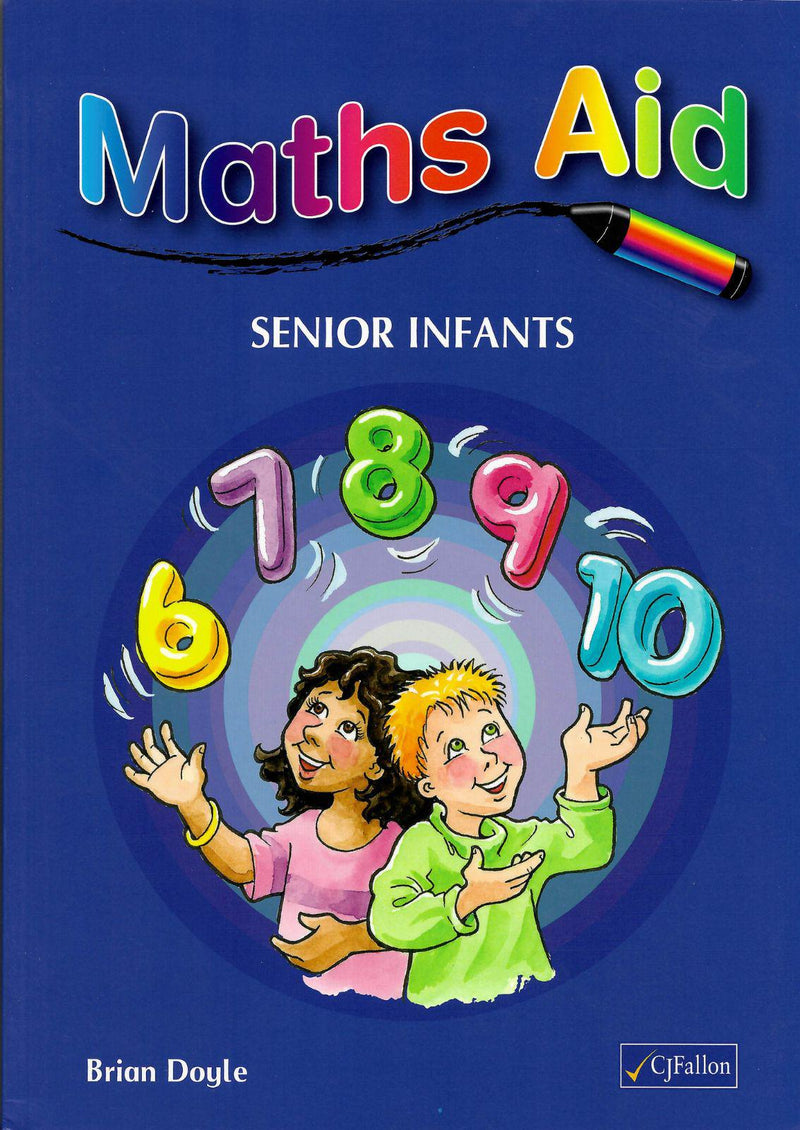 ■ Maths Aid - Senior Infants by CJ Fallon on Schoolbooks.ie