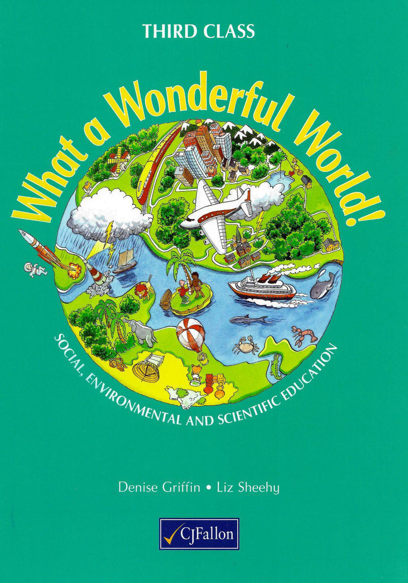 ■ What a Wonderful World! - 3rd Class by CJ Fallon on Schoolbooks.ie