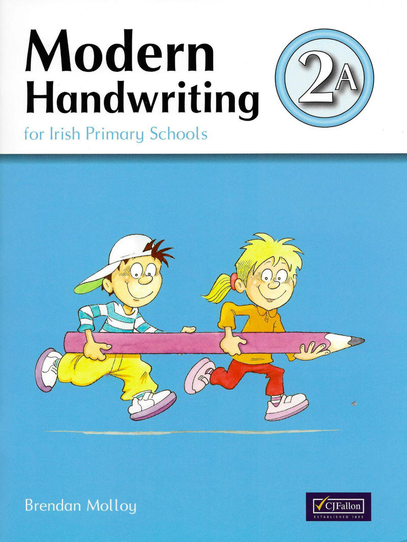 Modern Handwriting 2A (2nd Class) by CJ Fallon on Schoolbooks.ie