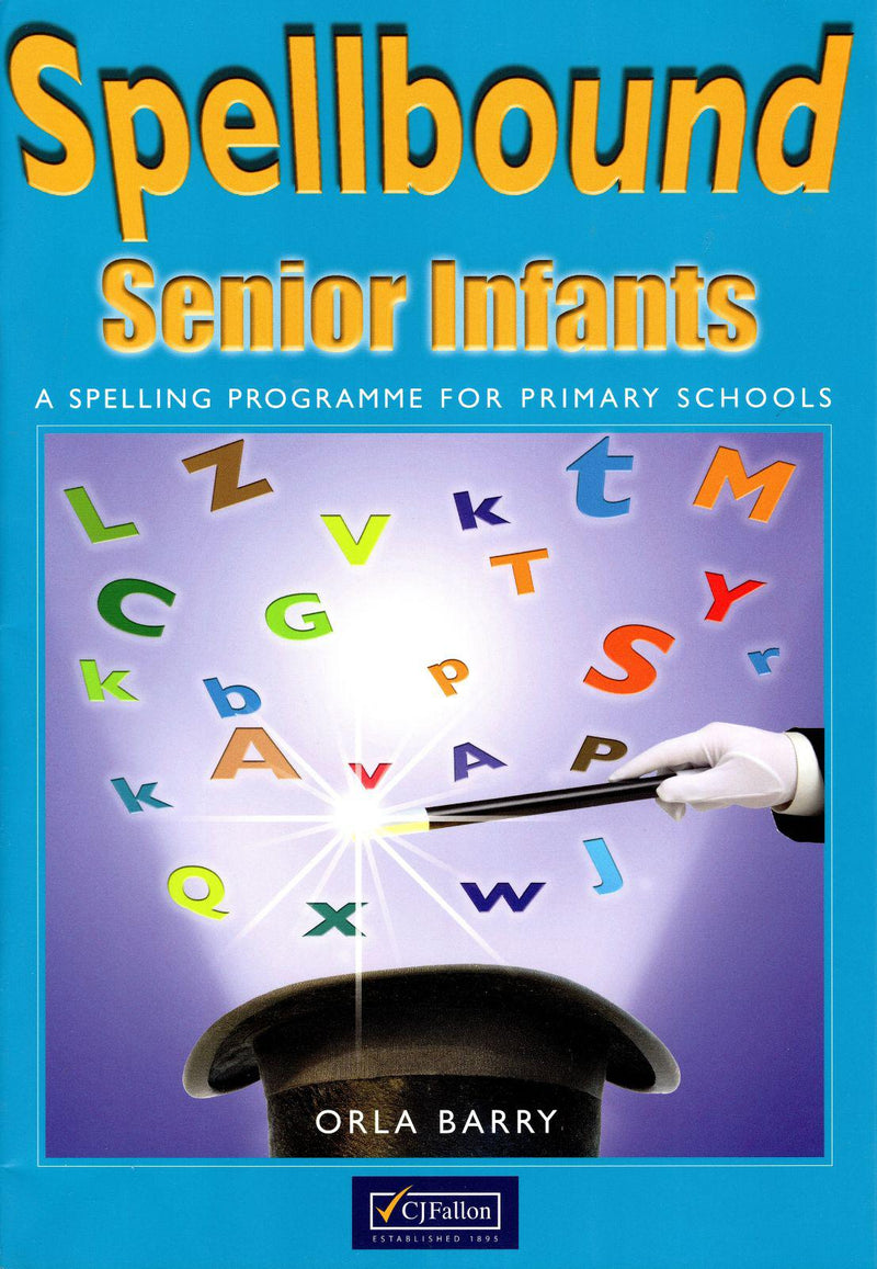 Spellbound - Senior Infants by CJ Fallon on Schoolbooks.ie