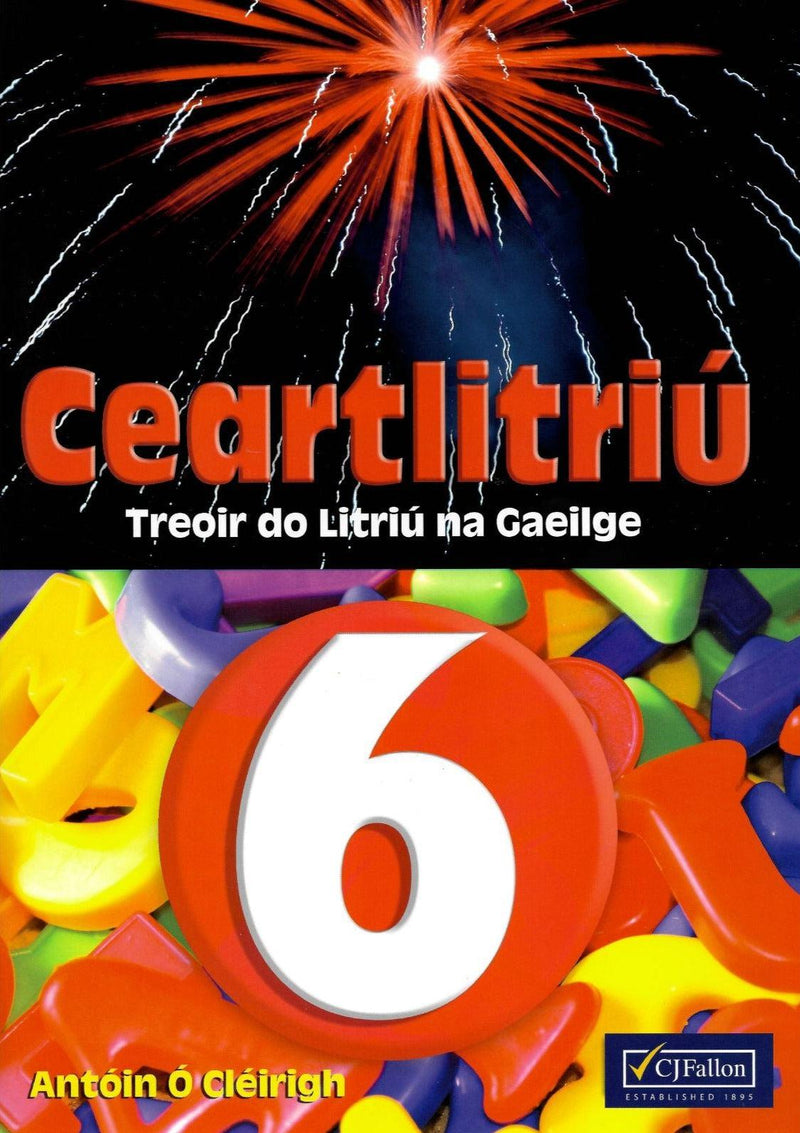 Ceartlitriú 6 by CJ Fallon on Schoolbooks.ie