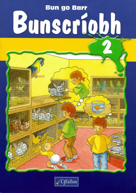 Bun go Barr 2 - Bunscriobh by CJ Fallon on Schoolbooks.ie