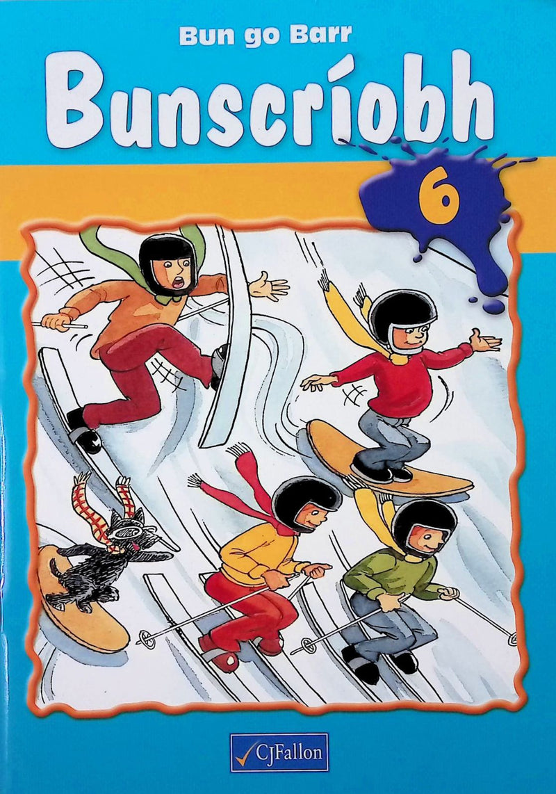 Bun go Barr 6 - Bunscriobh by CJ Fallon on Schoolbooks.ie