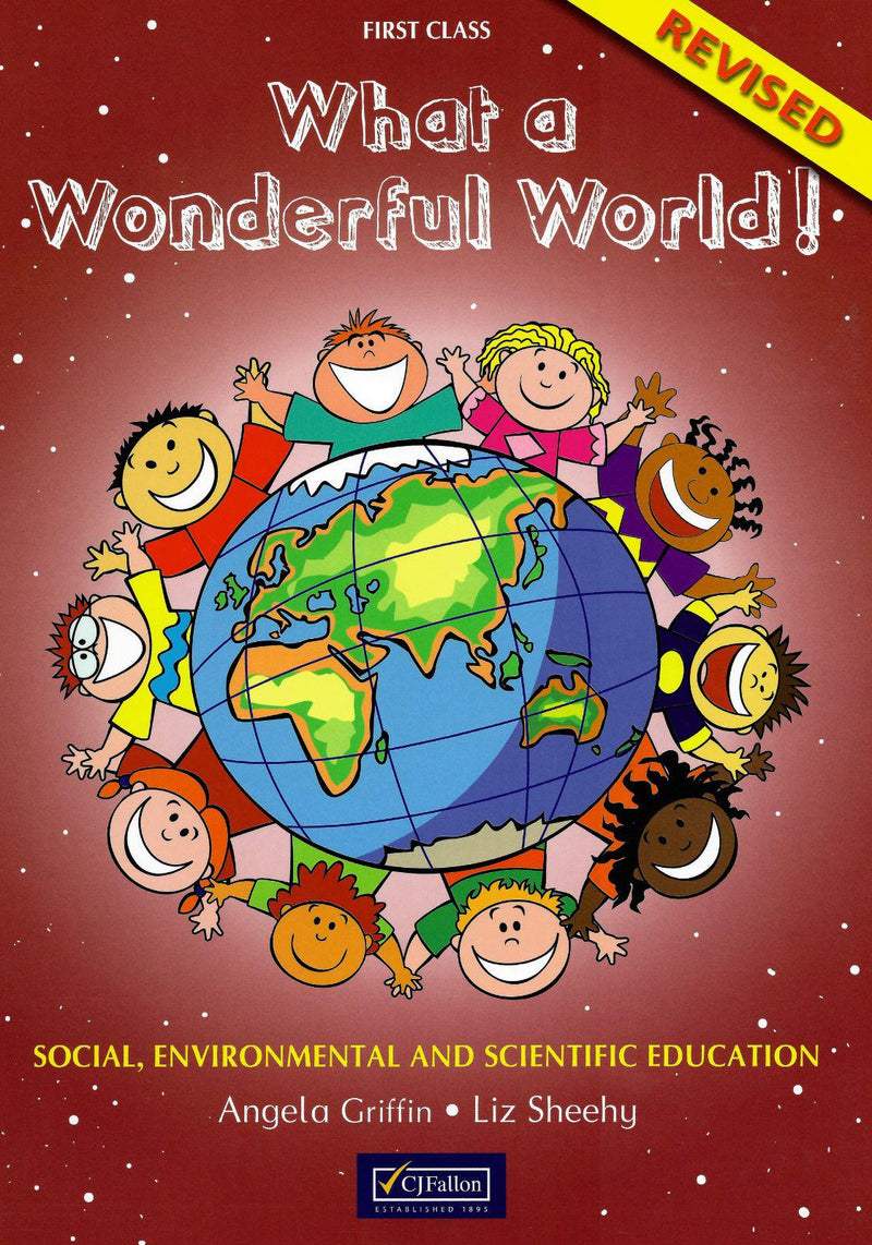 What a Wonderful World! - 1st Class by CJ Fallon on Schoolbooks.ie