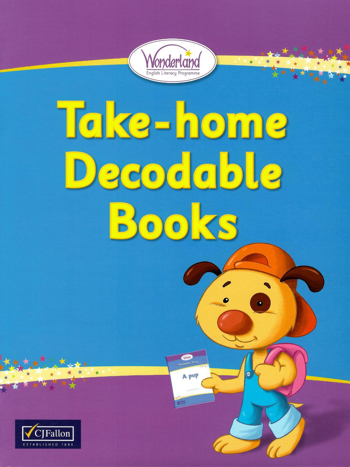 Wonderland - Take-home Decodable Books - Junior Infants by CJ Fallon on Schoolbooks.ie