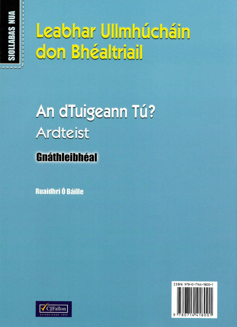 An dTuigeann Tú? Ardteist - Gnáthleibhéal - Workbook Only by CJ Fallon on Schoolbooks.ie