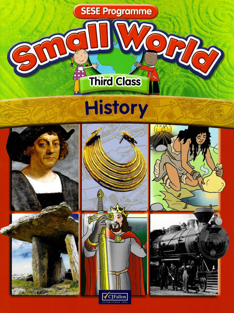 Small World - History - 3rd Class by CJ Fallon on Schoolbooks.ie