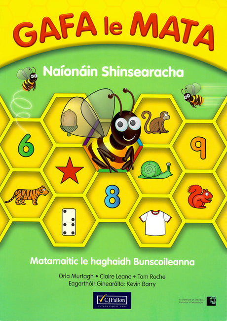 ■ Gafa le Mata - Naionain Shinsearacha Paicead - 1st / Old Edition (2015) by CJ Fallon on Schoolbooks.ie