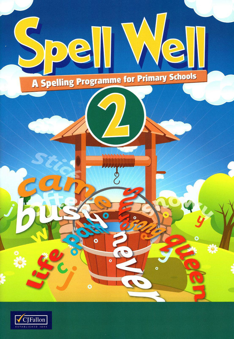 Spell Well 2 - 2nd Class by CJ Fallon on Schoolbooks.ie