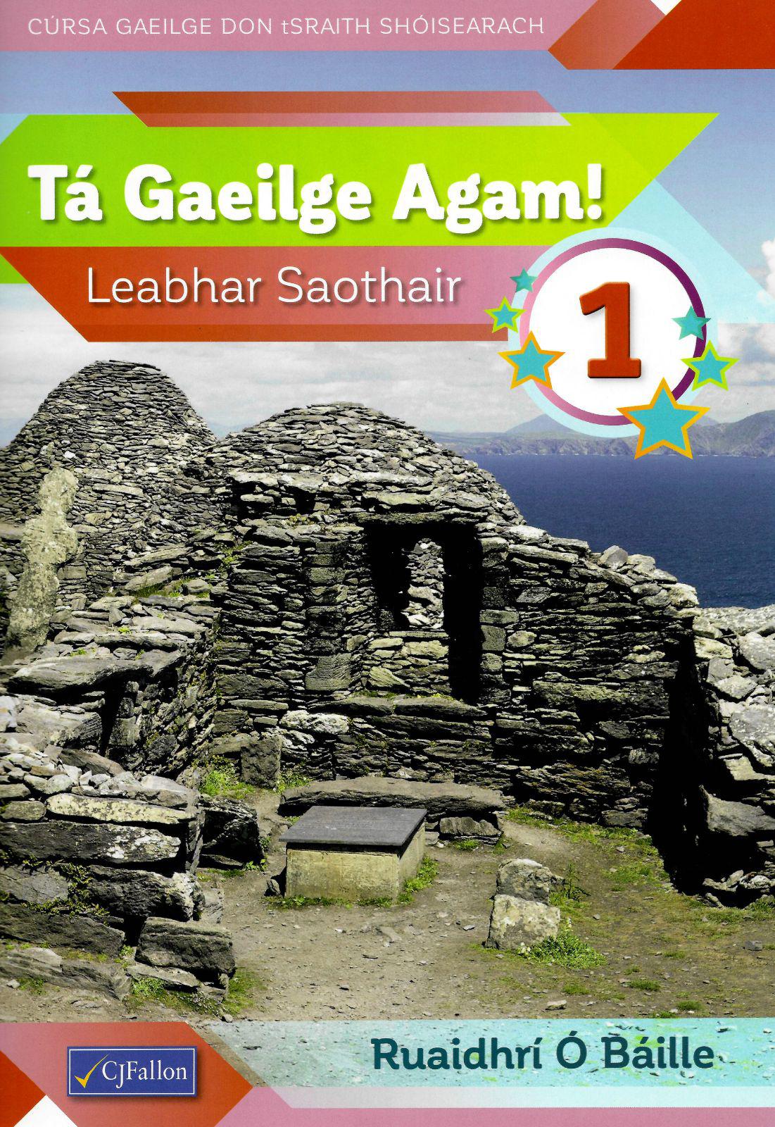 Tá Gaeilge Agam! 1 by CJ Fallon on Schoolbooks.ie