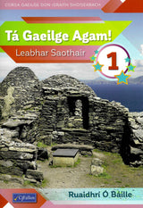 Tá Gaeilge Agam! 1 by CJ Fallon on Schoolbooks.ie