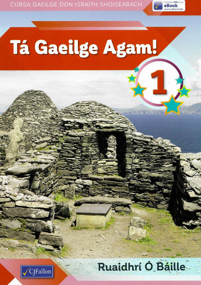 Tá Gaeilge Agam! 1 by CJ Fallon on Schoolbooks.ie