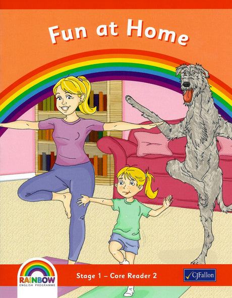 Rainbow - Stage 1 - Core Reader 2 - Fun at Home by CJ Fallon on Schoolbooks.ie