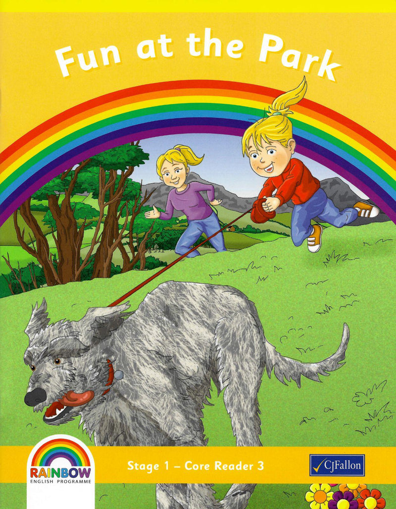 Rainbow - Stage 1 - Core Reader 3 - Fun at the Park by CJ Fallon on Schoolbooks.ie