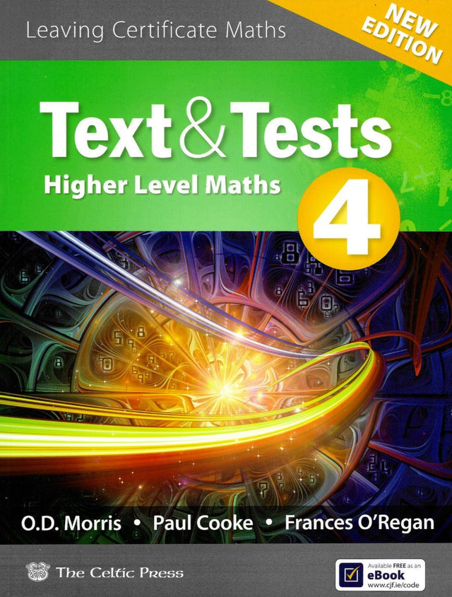 Text & Tests 4 - Higher Level - New Edition (2018) by Celtic Press (now part of CJ Fallon) on Schoolbooks.ie