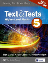 Text & Tests 5 - Higher Level - New Edition (2018) by Celtic Press (now part of CJ Fallon) on Schoolbooks.ie