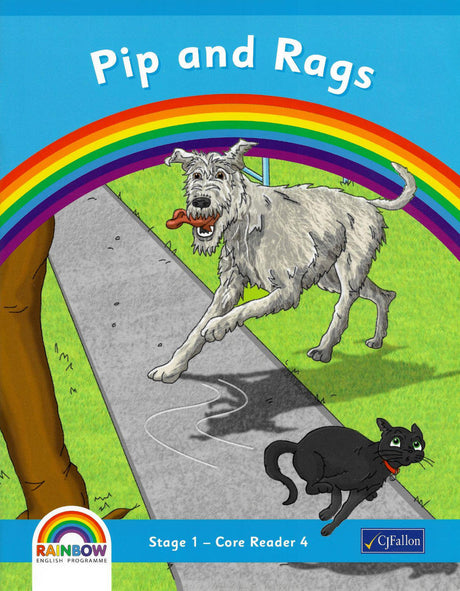 Rainbow - Stage 1 - Core Reader 4 - Pip & Rags by CJ Fallon on Schoolbooks.ie