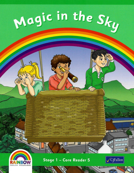 Rainbow - Stage 1 - Core Reader 5 - Magic in the Sky by CJ Fallon on Schoolbooks.ie